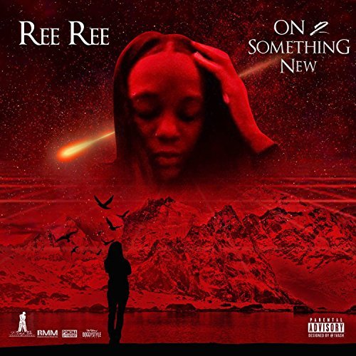 Ree Ree – On 2 Something New