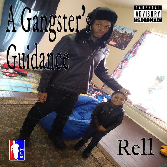 Rell - A Gangsters Guidance