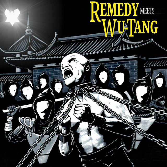 Remedy - Remedy Meets WuTang