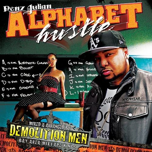 Renz Julian – Demolition Men Present – Alphabet Hustle