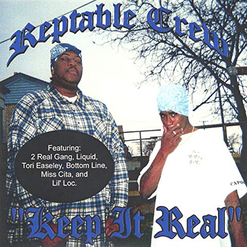 Reptable Crew – Keep It Real