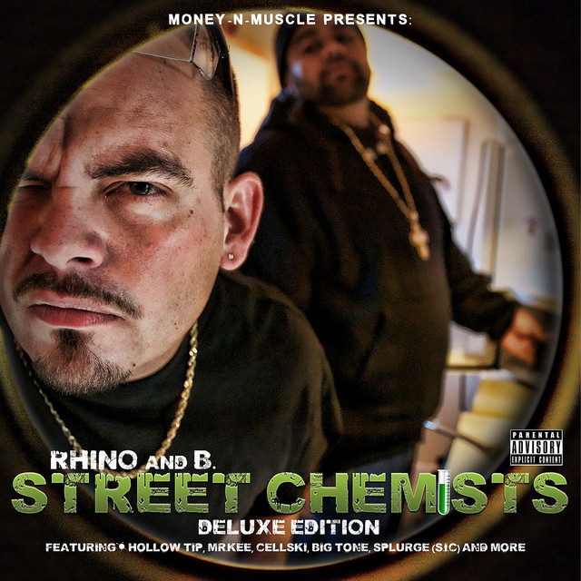 Rhino & B. – Money -N- Muscle Present: Street Chemists (Deluxe Version)