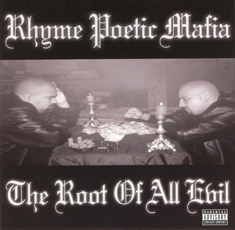 Rhyme Poetic Mafia – The Root Of All Evil