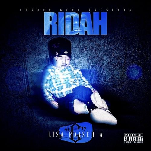 Ridah – Lisa Raised A G