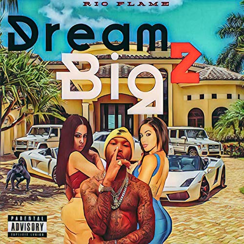 Rio Flame – Dream Big 2