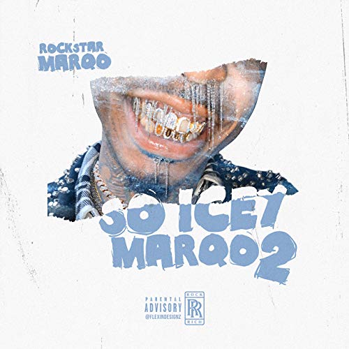 RockStar Marqo - So Icey Marqo 2