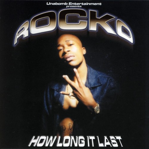 Rocko – How Long It Last