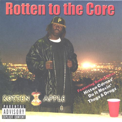 Rotten Apple – Rotten To The Core
