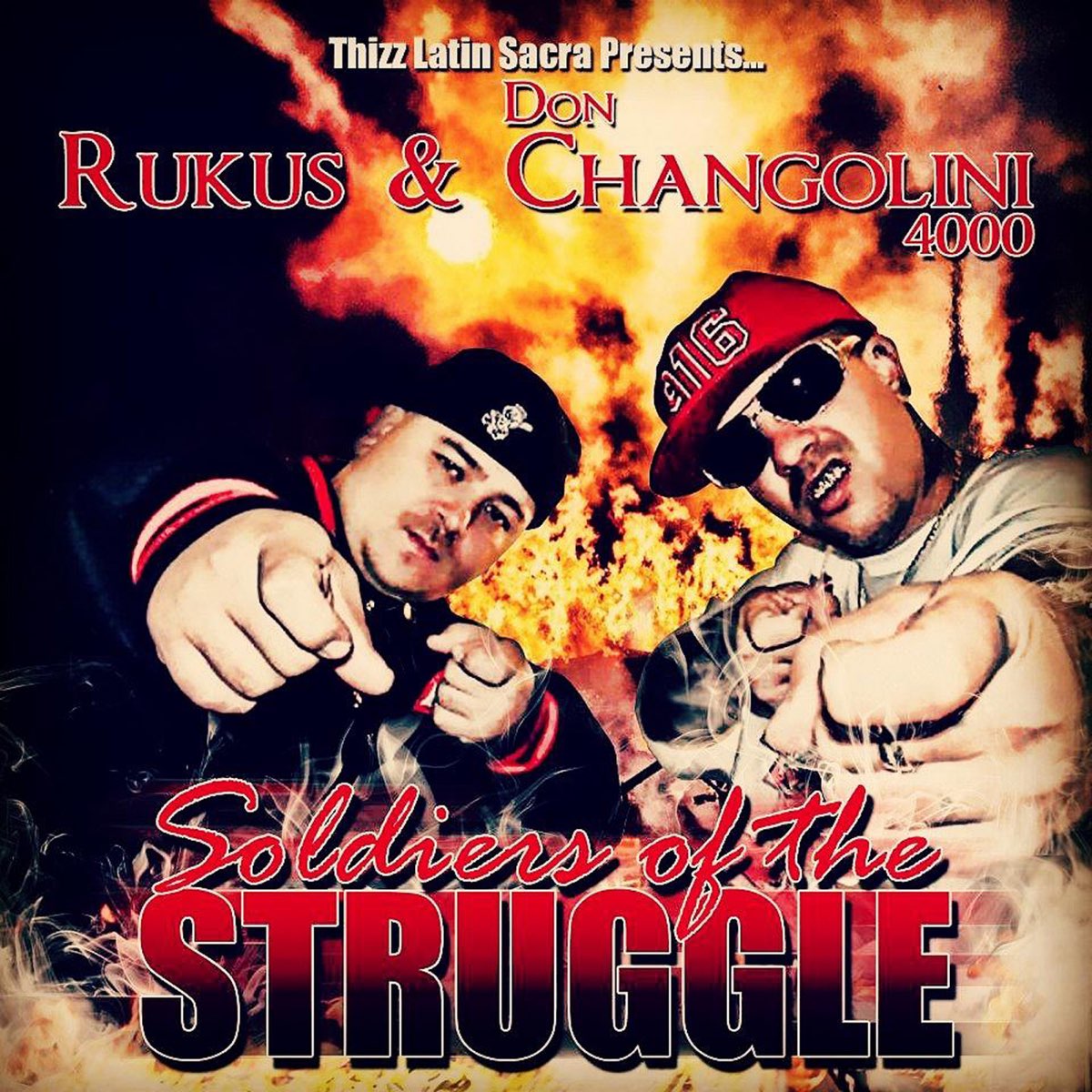 Rukus & Don Changolini 4000 - Soldiers Of The Struggle