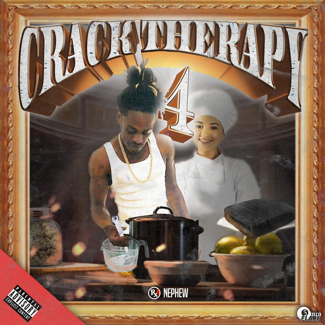Rx Nephew – Crack Therapy 4
