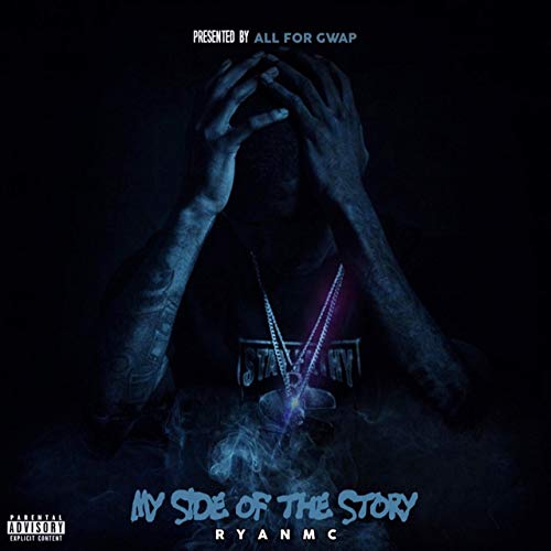 Ryan MC – My Side Of The Story [EP]