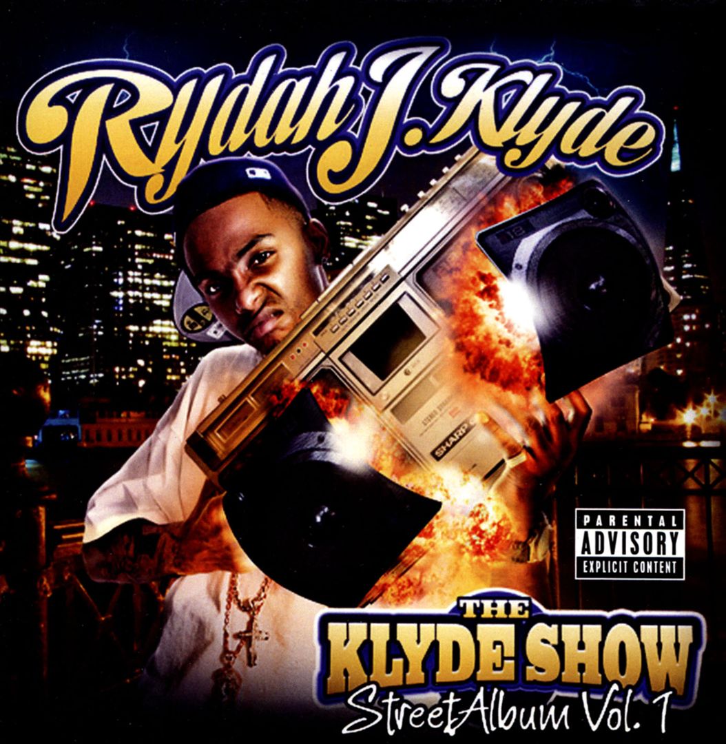 Rydah J. Klyde - The Klyde Show: Street Album, Vol. 1