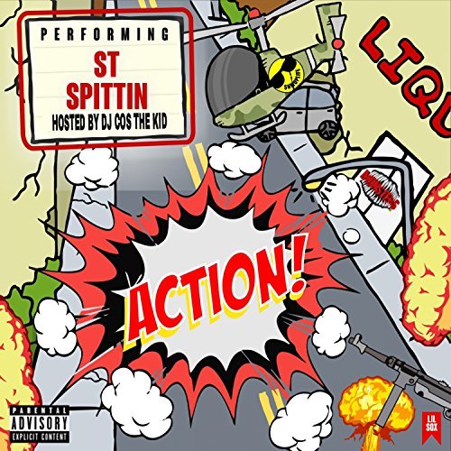 ST Spittin – Action!