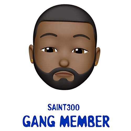 Saint300 - Gang Member
