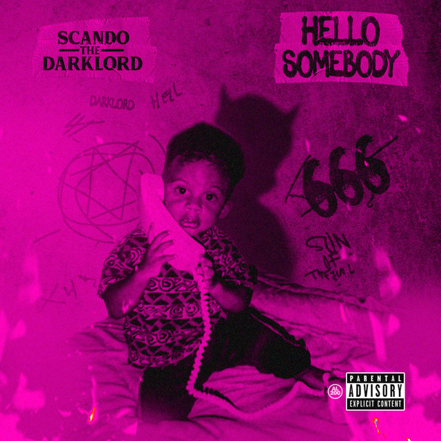 Scando The Darklord - Hello Somebody