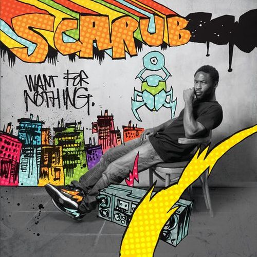 Scarub – Want For Nothing