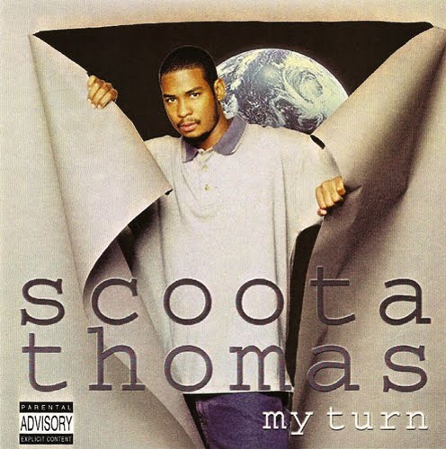 Scoota Thomas – My Turn
