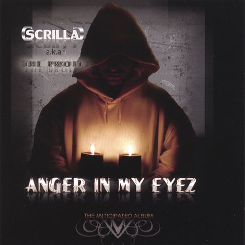 Scrilla C – Anger In My Eyez