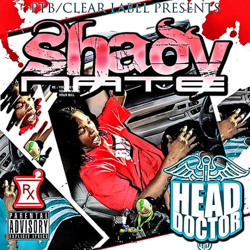 Shady Nate – Head Doctor – Sip Sumthin