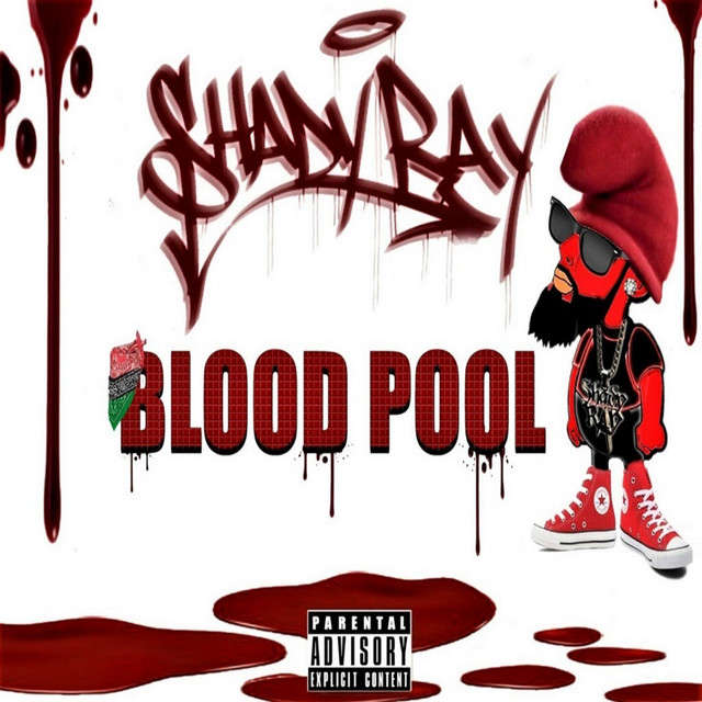 Shady Ray - Blood Pool