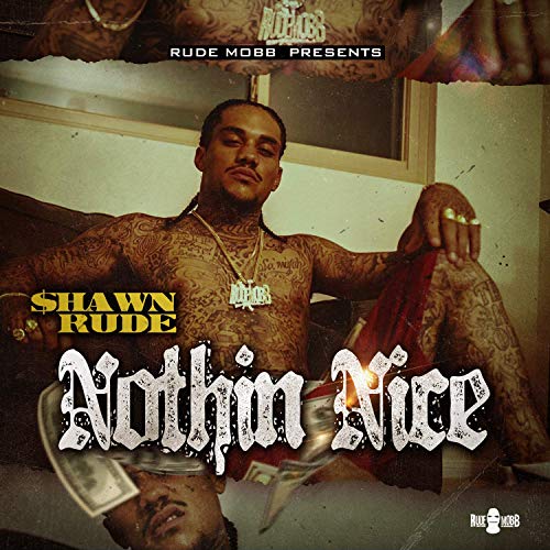 Shawn Rude – Nothin Nice – EP
