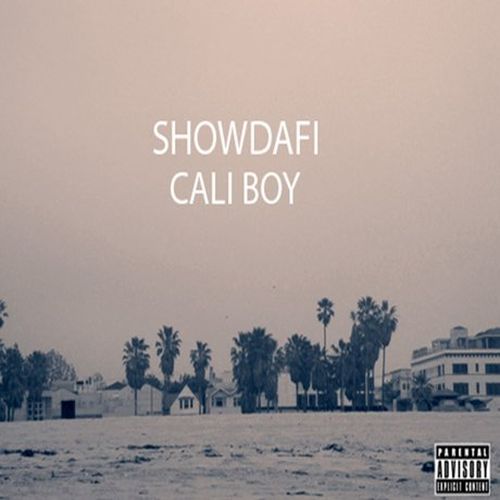 Showdafi – Cali Boy – EP