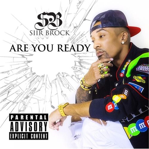 Siir Brock – Are You Ready