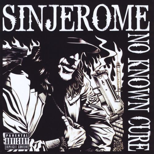 Sinjerome – No Known Cure