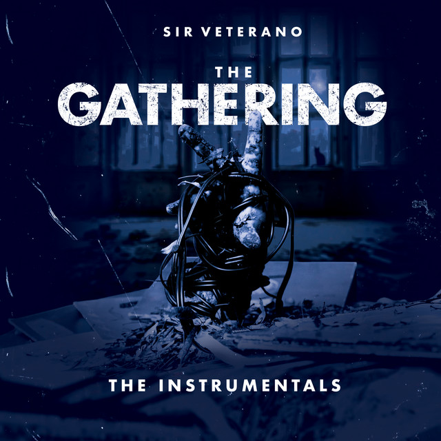 Sir Veterano – The Gathering Instrumentals (Instrumental Version)