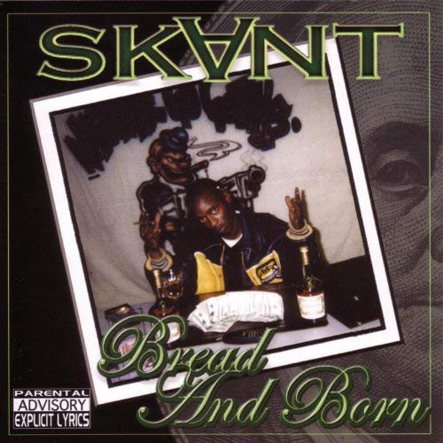 Skant - Bread And Born