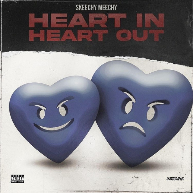 Skeechy Meechy – Heart In Heart Out