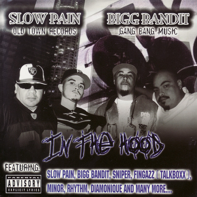 Slow Pain & Bigg Bandit - In The Hood