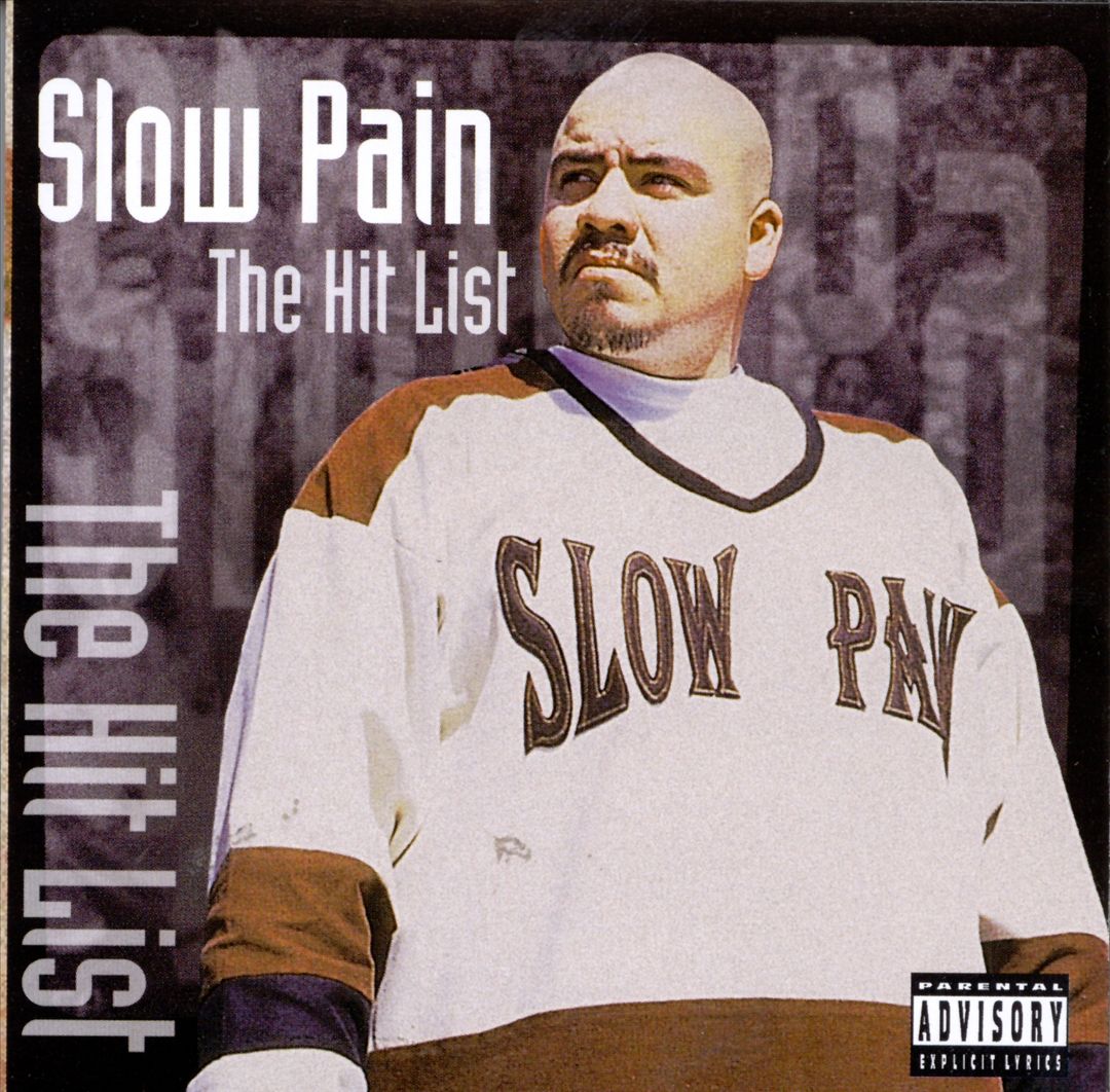 Slow Pain - The Hit List