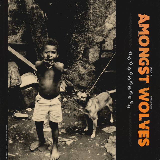 SmooVth & Giallo Point – Amongst Wolves