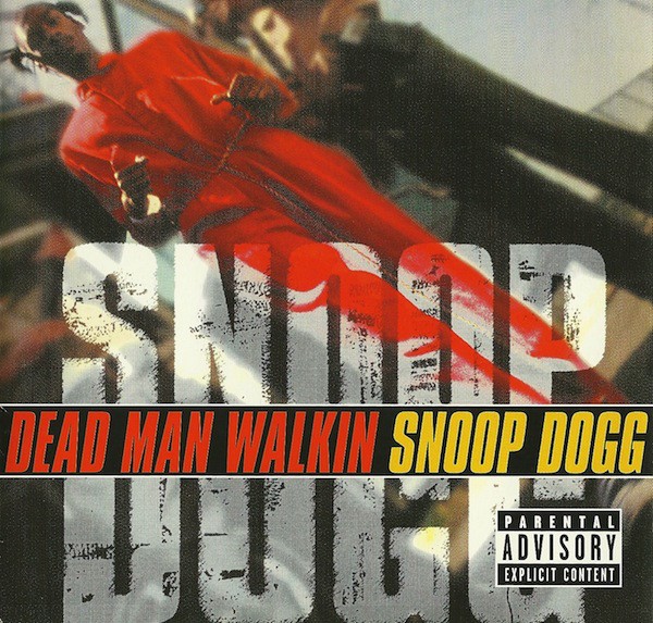 Snoop Dogg – Dead Man Walkin