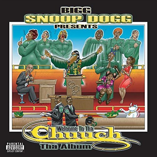 Snoop Dogg – Presents Welcome To Tha Chuuch Tha Album