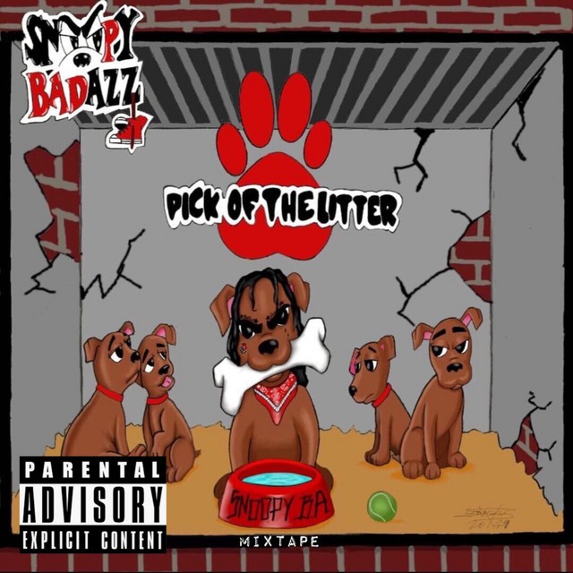 Snoopy Badazz – Pick Of The Litter (Mixtape)