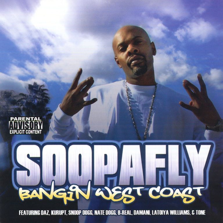 Soopafly – Bangin West Coast