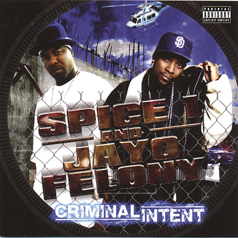 Spice 1 & Jayo Felony – Criminal Intent