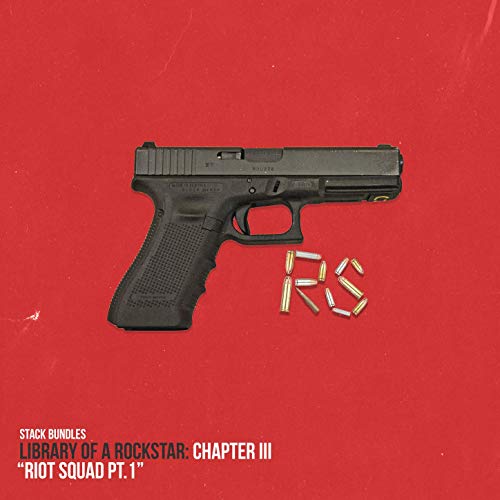 Stack Bundles – Library Of A Rockstar: Chapter 3 – Riot Squad, Pt. 1