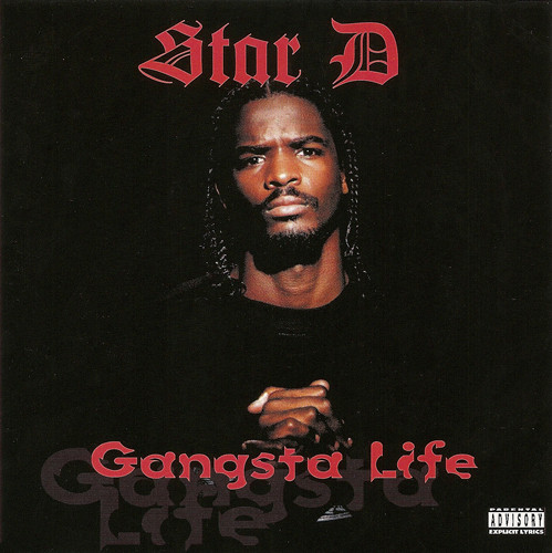 Star D – Gangsta Life