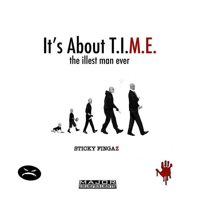 Sticky Fingaz – It’s About T.I.M.E. The Illest Man Ever