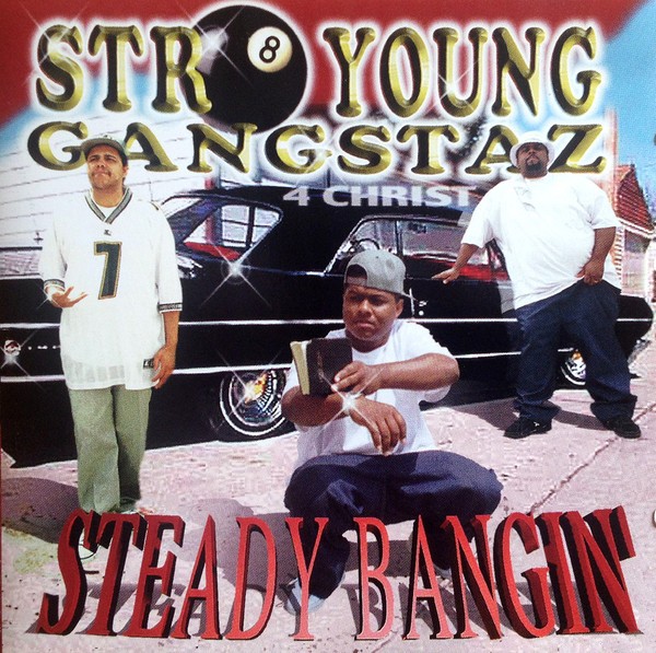 Str8 Young Gangstaz – Steady Bangin’