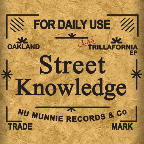 Street Knowledge – Las Trillafornia EP