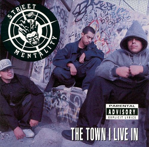 Street Mentality - The Town I Live In