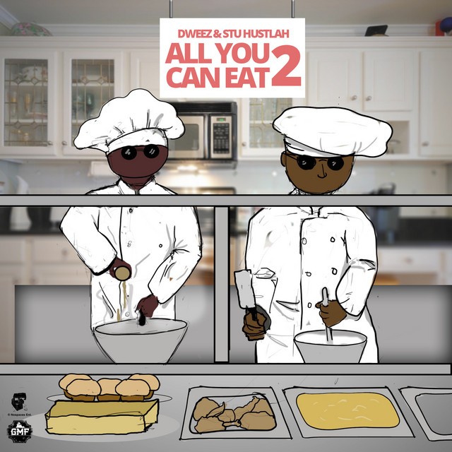 Stu Hustlah & D-Weez – All You Can Eat 2