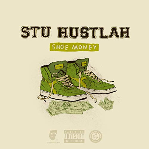 Stu Hustlah – Shoe Money