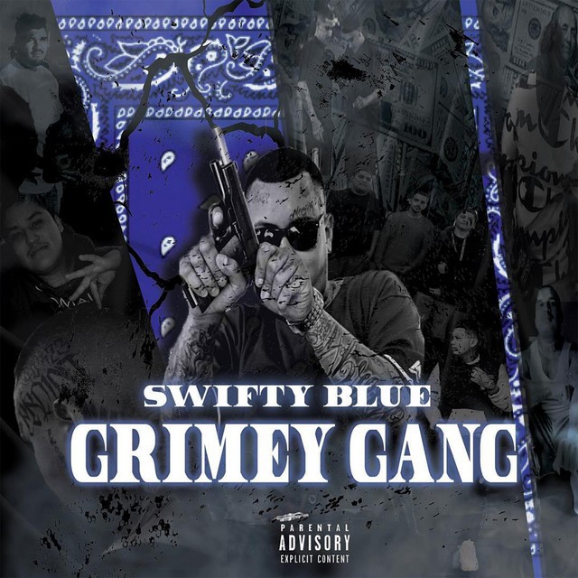 Swifty Blue – Grimey Gang