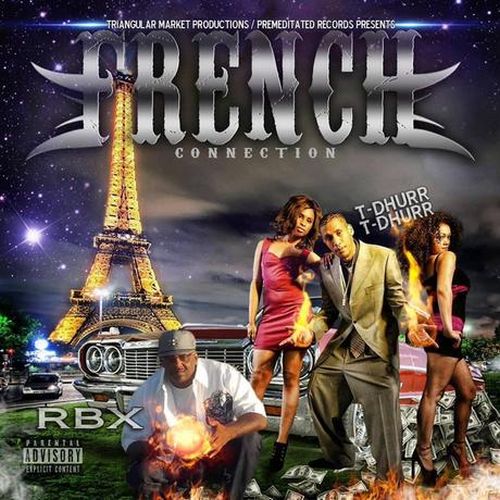 T-Dhurr & RBX – French Connection EP