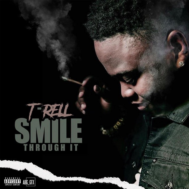 T-Rell – Smile Through It